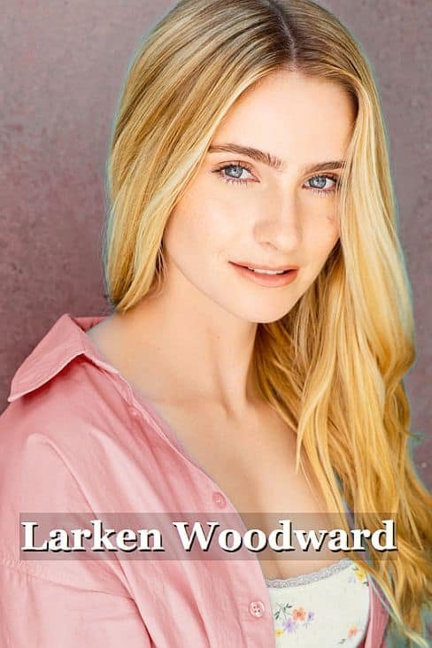 Larken Woodward Wiki | Biography | Age | Net Worth & More