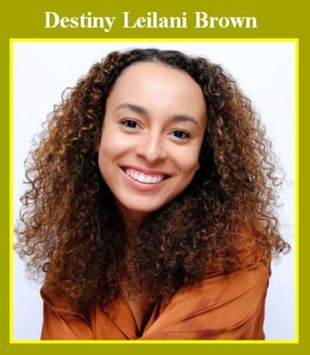 Destiny Leilani Brown Wiki, Age, Net Worth, Career & Latest Filmography